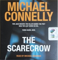 The Scarecrow written by Michael Connelly performed by Michael Brandon on CD (Abridged)